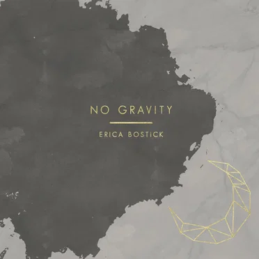 No Gravity by Erica Bostick - album cover