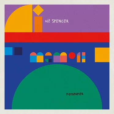 Fotopapier by Hi! Spencer - album cover