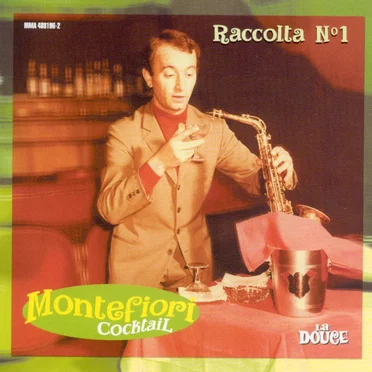 Raccolta №1 by Montefiori Cocktail - album cover