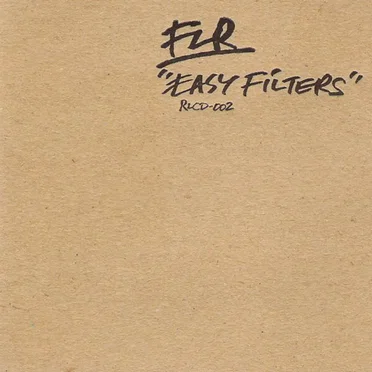 Easy Filters by FLR - album cover