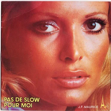 Pas de slow pour moi / Juliette by Jean-Francois Maurice - album cover