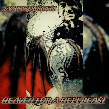 Heaven For A HellBeast by Jack Boy Robbers - album cover