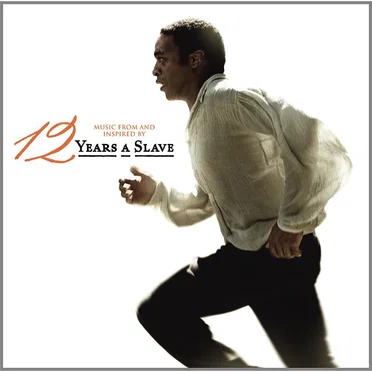 12 Years a Slave: Music from and Inspired by the Motion Picture by Various Artists - album cover