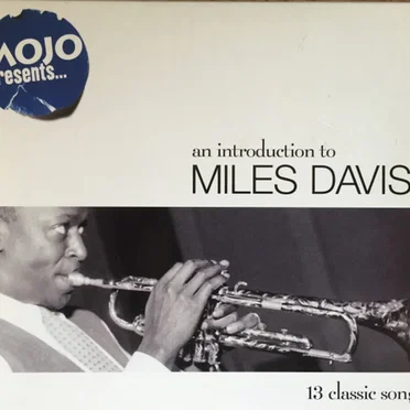 Mojo Presents... An Introduction to Miles Davis