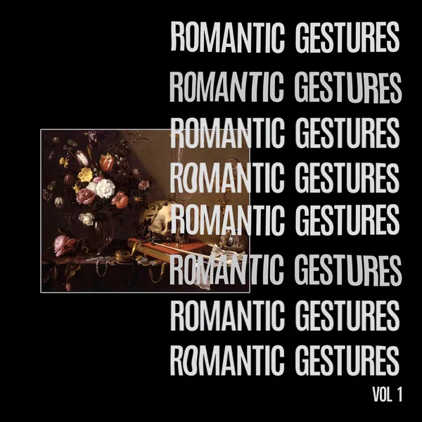 Romantic Gestures Vol.1