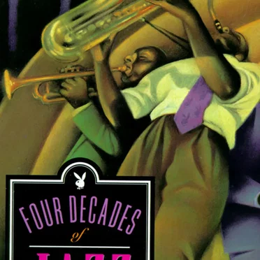 Playboy’s 40th Anniversary: Four Decades of Jazz 1953-1993 by Various Artists - album cover