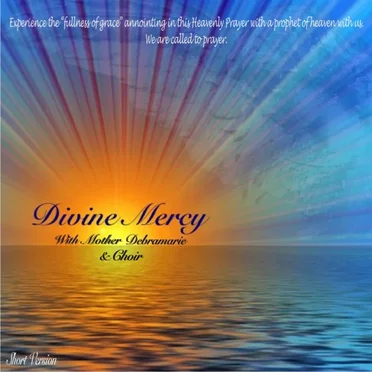 Divine Mercy With Mother Debramarie & Choir by Mother Debramarie - album cover