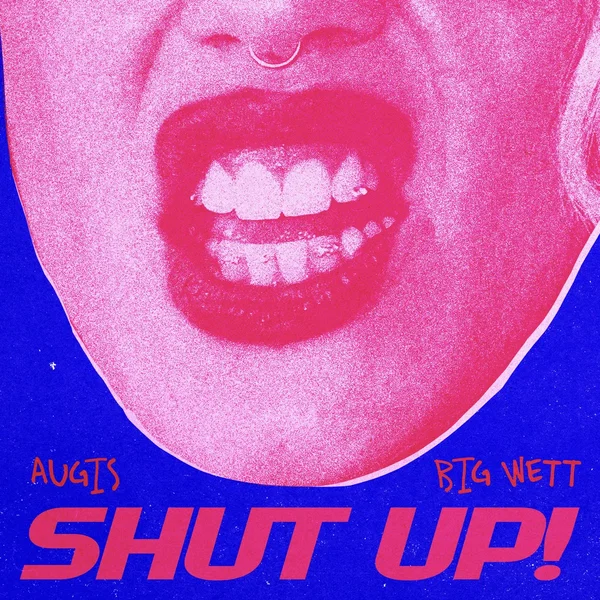 Shut Up!