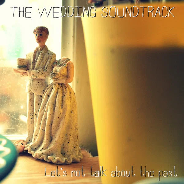 Let's Not Talk About the Past