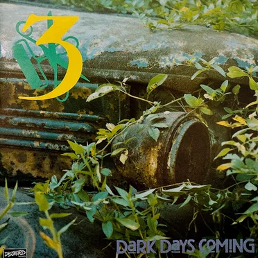 Dark Days Coming by 3 - album cover
