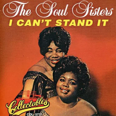 I Can't Stand It by The Soul Sisters - album cover