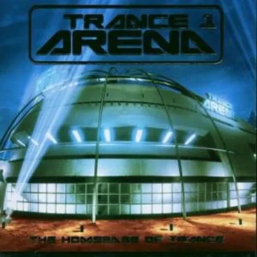 Trance Arena 1 by Various Artists - album cover