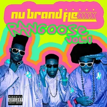 Rangoose Vol.1 by Nu Brand Flexxx - album cover