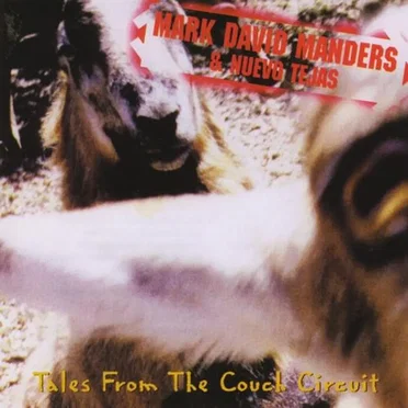 Tales From the Couch Circuit by Mark David Manders & Nuevo Tejas - album cover