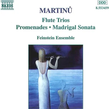 Flute Trios / Promenades / Madrigal Sonata