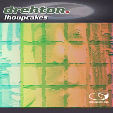 Lhoupcakes by Drehton - album cover