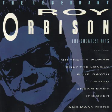 The Legendary Roy Orbison