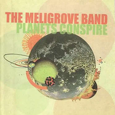 Planets Conspire by The Meligrove Band - album cover