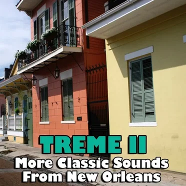 Treme II- More Classic Sounds From New Orleans by Various Artists - album cover