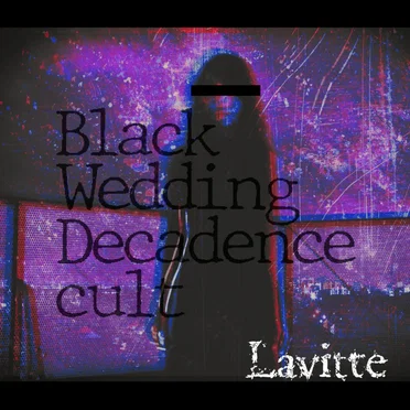 Black Wedding/Decadence cult