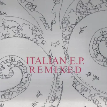 Italian E.P. Remixed by Various Artists - album cover