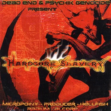 Hardcore Slavery, Volume 1 by Various Artists - album cover