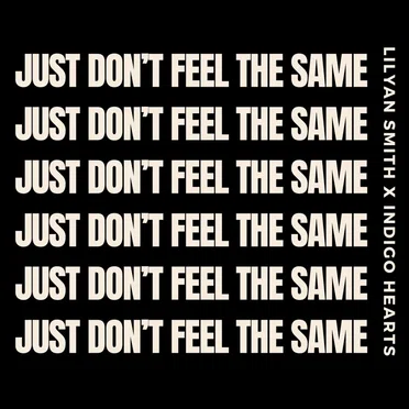 Just Don’t Feel the Same (radio edit)
