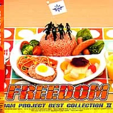 FREEDOM 〜JAM Project BEST COLLECTION II〜