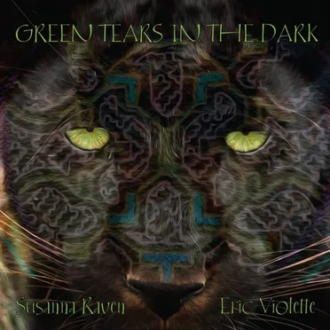Green Tears in the Dark