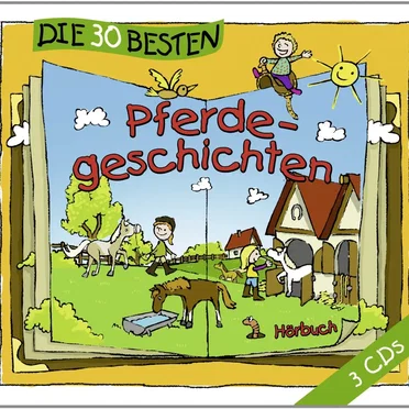 Die 30 besten Pferdegeschichten by Lukas Hainer - album cover
