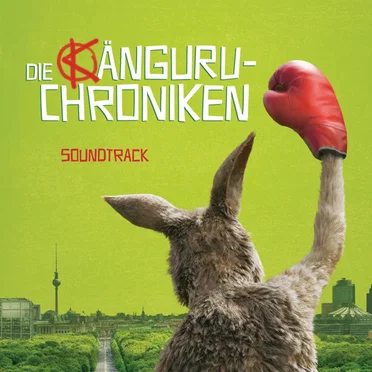 Die Känguru-Chroniken (Soundtrack) by Various Artists - album cover