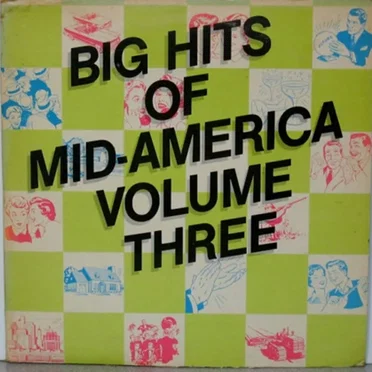 Big Hits of Mid-America, Volume Three by Various Artists - album cover