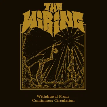 Withdrawal From Continuous Circulation by The Wiring - album cover