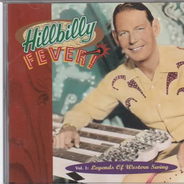 Hillbilly Fever, Volume 1: Legends of Western Swing by Various Artists - album cover