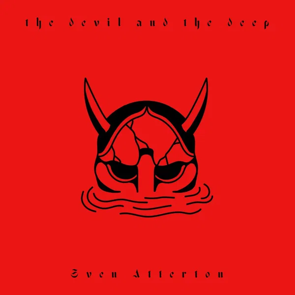 The Devil & The Deep