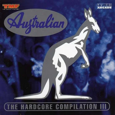 Australian - The Hardcore Compilation III by Various Artists - album cover