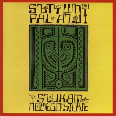 Szukam nowego siebie by Sztywny pal Azji - album cover
