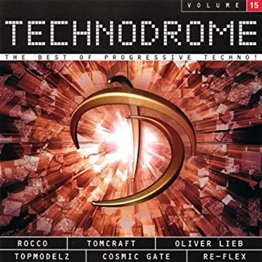 Technodrome Volume 15 by Various Artists - album cover