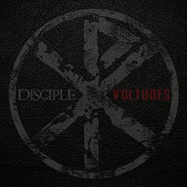 Vultures by Disciple - album cover