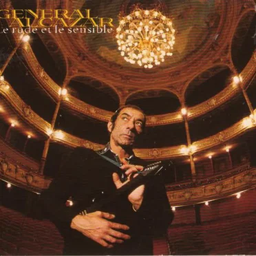 Le Rude et le Sensible by Général Alcazar - album cover