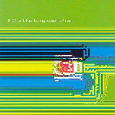 8.21 A Blue Bunny Compilation by Various Artists - album cover