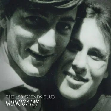 Monogamy by The 150 Friends Club - album cover