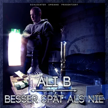 Besser spät als nie by Ali B. - album cover