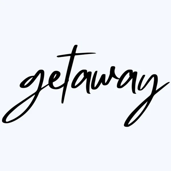 Getaway
