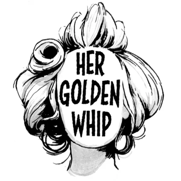 Her Golden Whip
