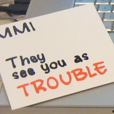 They See You as Trouble