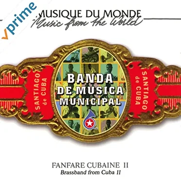 Fanfare cubaine II by La Banda Municipal de Santiago de Cuba - album cover
