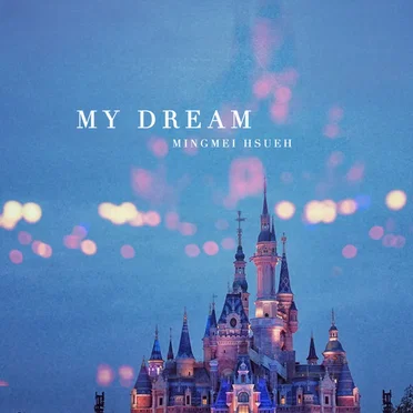 My Dream