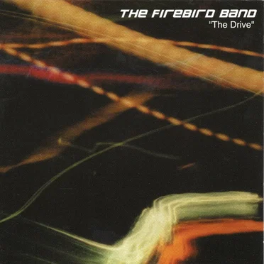 The Drive by The Firebird Band - album cover