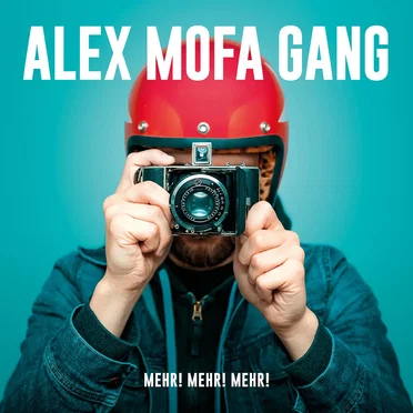 Mehr! Mehr! Mehr! by Alex Mofa Gang - album cover